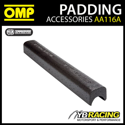 AA116A OMP Roll Cage Padding for 30/40mm Bars 490mm Energy Absorbing Material