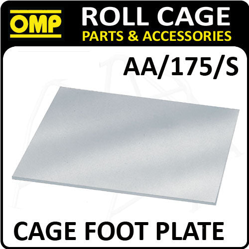 AA/175/S OMP ROLL CAGE REINFORCEMENT FLAT FOOT PLATE (1) FIA APPROVED RACE/RALLY